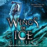 Wings of Ice, G. Bailey