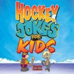 Hockey Jokes For Kids, James Allen Einstein
