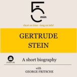 Gertrude Stein A short biography, 5 Minutes