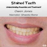 Stained Teeth, Owen Jones