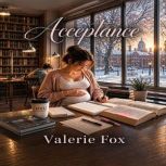 Acceptance, Valerie Fox