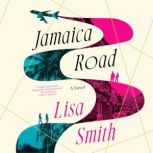 Jamaica Road, Lisa Smith