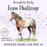 Team Challenge, Bernadette Kelly