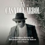 La Casa del Arbol, Steven Meyers