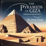The Pyramids of Giza, Omar Khalil