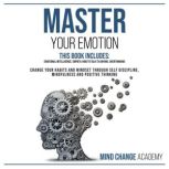 Master Your Emotion, Mind Change Academy