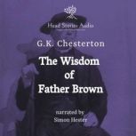 The Wisdom of Father Brown, G.K. Chesterton