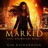 Marked, Kim Richardson