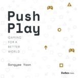 Push Play, SONGYEE YOON