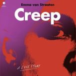 Creep, Emma van Straaten