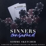 Sinners Consumed, Somme Sketcher