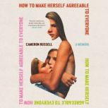How to Make Herself Agreeable to Ever..., Cameron Russell