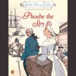 Phoebe the Spy, Judith Berry Griffin