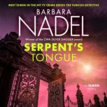 Serpents Tongue Ikmen Mystery 28, Barbara Nadel