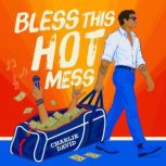 Bless This Hot Mess, Charlie David