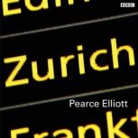 Zurich The Wire, Pearse Elliott
