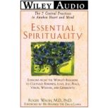 Essential Spirituality, Roger Walsh, M.D., Ph.D.