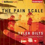 The Pain Scale, Tyler Dilts