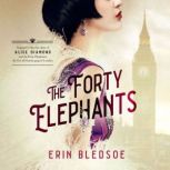 The Forty Elephants, Erin Bledsoe