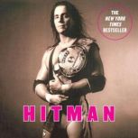 Hitman, Bret Hart