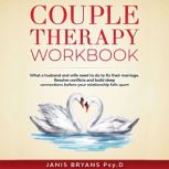 Couple Therapy Workbook, Janis Bryans