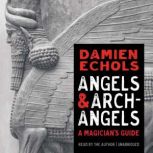 Angels and Archangels, Damien Echols