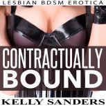 Contractually Bound, Kelly Sanders