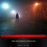 The Mysterious Stranger, Mark Twain