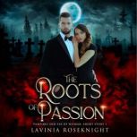 The Roots of Passion, Lavinia Roseknight