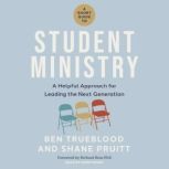 A Short Guide to Student Ministry, Ben Trueblood