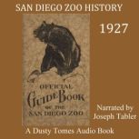 Official Guidebook of the San Diego Z..., Zoological Society Of San Diego