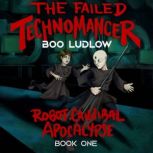 The Failed Technomancer, Boo Ludlow