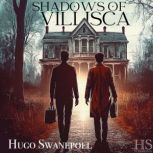 Shadows of Villisca, Hugo Swanepoel
