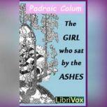 The Girl Who Sat By The Ashes, Padraic Colum