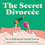 The Secret Divorcee, The Secret Divorcee