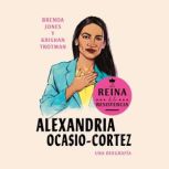 Alexandria OcasioCortez, Brenda Jones