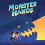 Monster Hands, Karen Kane