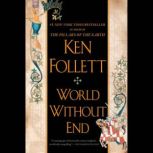 World Without End, Ken Follett