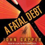 A Fatal Debt, John Gapper