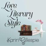 Love Literary Style, Karin Gillespie