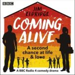 Coming Alive The Complete Series 13..., Jim Eldridge
