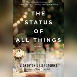 The Status of All Things, Liz Fenton and Lisa Steinke