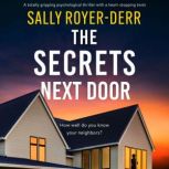 The Secrets Next Door, Sally RoyerDerr
