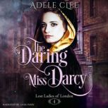 The Daring Miss Darcy, Adele Clee
