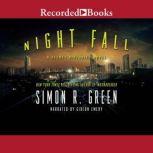 Night Fall, Simon R. Green
