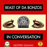 Beast of Da Bonzos  In Conversation ..., Geoffrey Giuliano