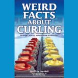 Weird Facts About Curling, Geoffrey Landsdell
