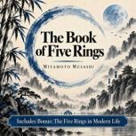 The Book of Five Rings, Miyamoto Musashi