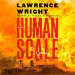 The Human Scale, Lawrence Wright