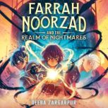 Farrah Noorzad and the Realm of Night..., Deeba Zargarpur